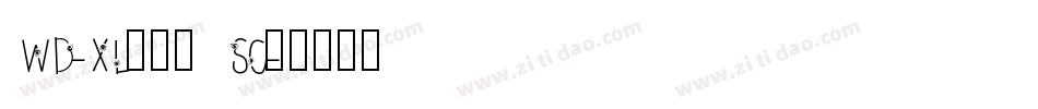 WD-XL 滑油字 SC字体转换